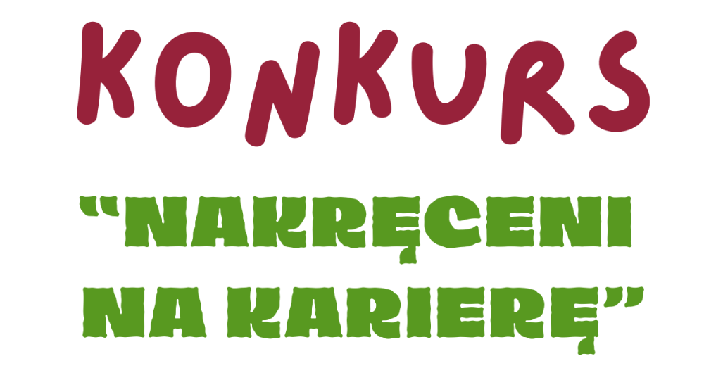 Zdjęcie artykułu KONKURS „Nakręceni na karierę”